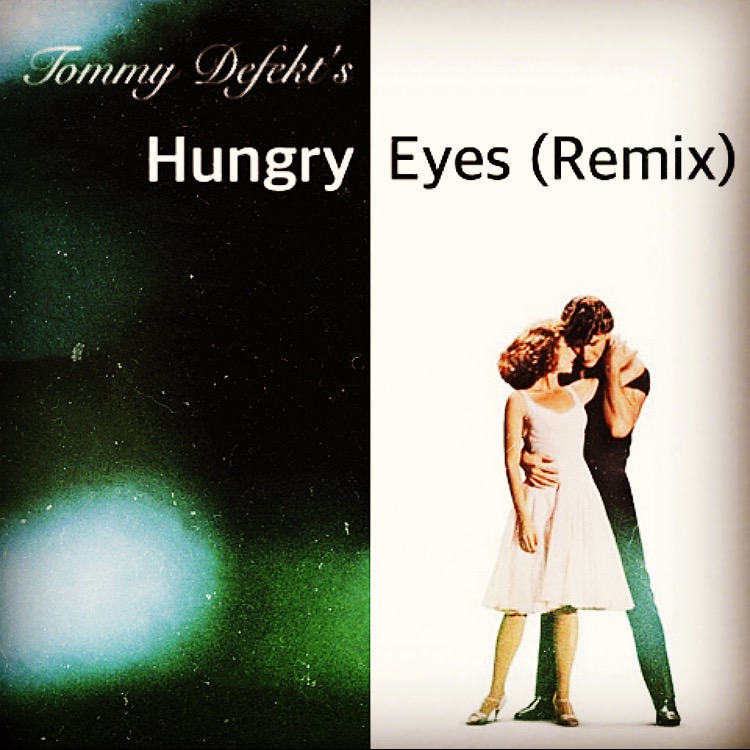 Hungry Eyes Remix